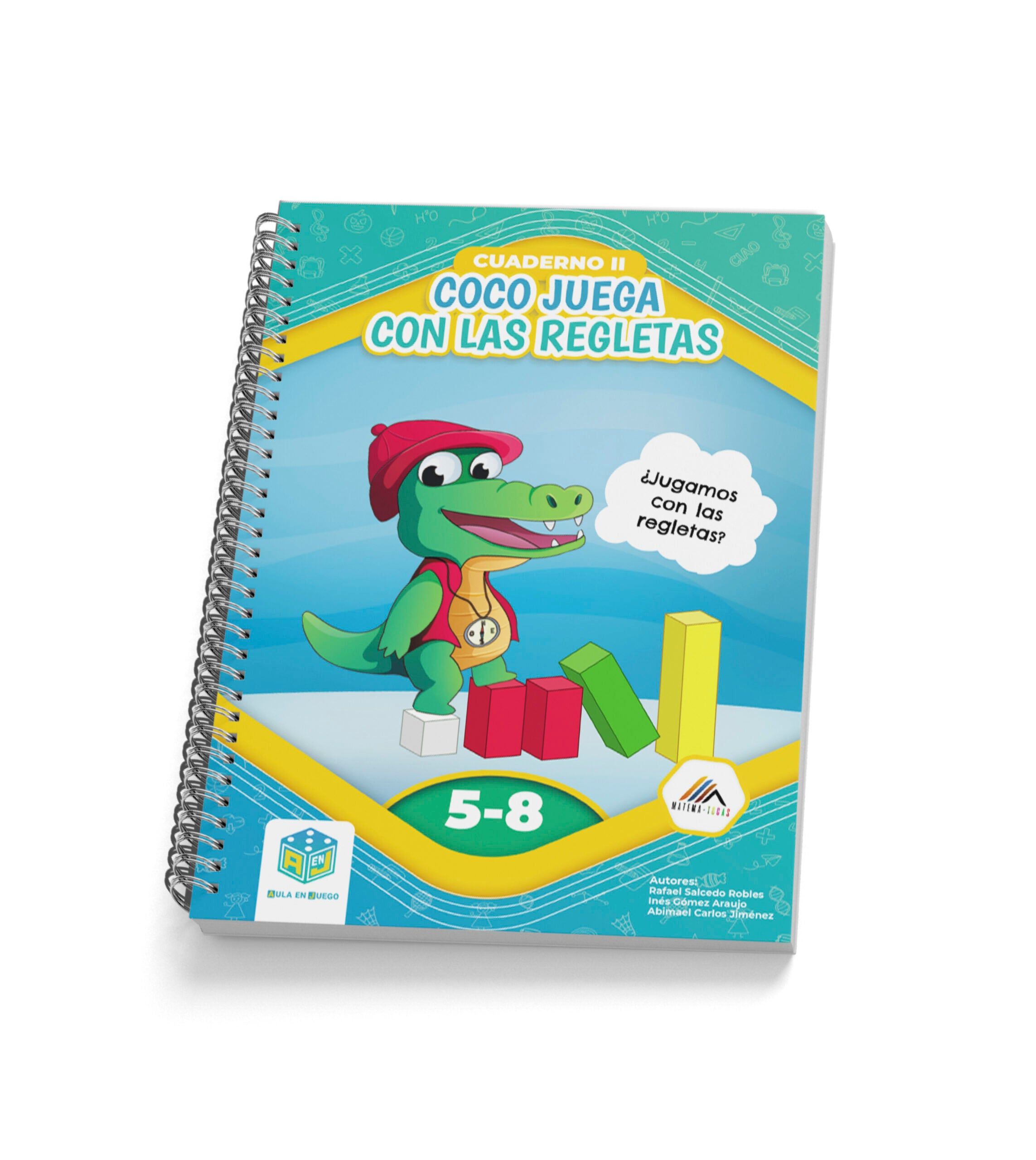 ÁTOMO COCO JUEGA CON LAS REGLETAS CUADERNO 2